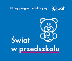 Projekt „Świat w przedszkolu - polska akcja humanitarna”